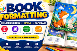 childrens book formatting and book layout for KDP createspace formatting in 24hr