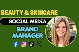 be your social media marketing manager for beauty and skincare