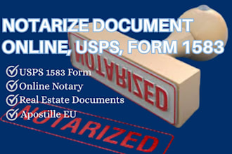 do online notarization for your documents, usps, form 1583 and visa