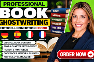 ghostwrite your book ebook fiction nonfiction in german italian spanish french