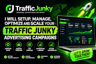 setup manage optimize and scale your traffic junky advertising campaigns