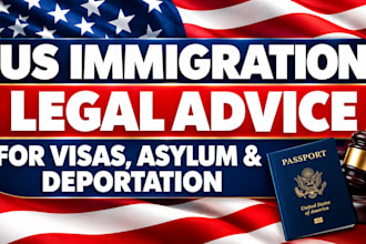 provide US immigration legal advice for visas, asylum and deportation