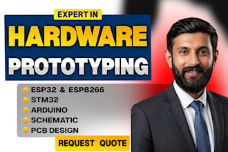 do hardware prototyping, schematic, pcb design, esp32, esp8266, stm32, arduino
