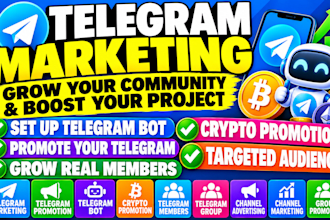 set up telegram bots, market crypto, promote telegram and grow tg members