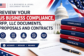 review your US business compliance, rfp, llc documents, proposals and contracts