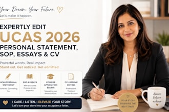 expertly edit ucas 2026 personal statement, sop, college application essays CV