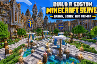 build a custom minecraft server spawm, lobby, hub or map
