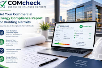 prepare commercial comcheck energy compliance reports for building permits