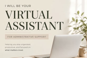 be your reliable personal business administrative virtual assistant support