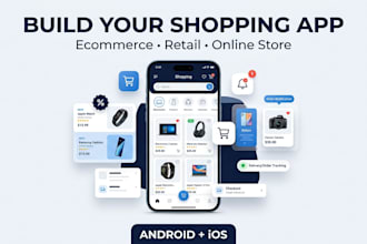 develop shopping app, ecommerce app, online store app for your business