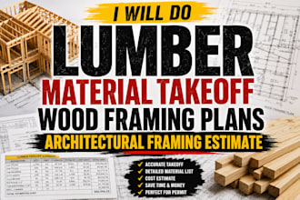 do lumber material takeoff wood framing plans architectural framing estimate