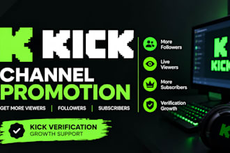 promote your kick channel, kick channel verification kick followers viewers subs
