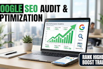 do a comprehensive google seo audit and ranking optimization