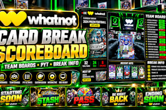 design custom whatnot card break scoreboards and team boards