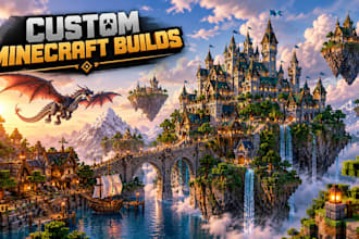 create custom minecraft maps, villages, hub,  kingdoms and fantasy worlds