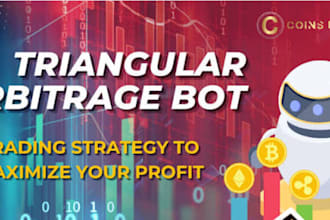 build crypto arbitrage bot, triangular arbitrage bot, and dex trading bot