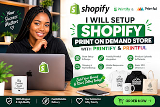 set up shopify print on demand store with printify printiful  shopify website