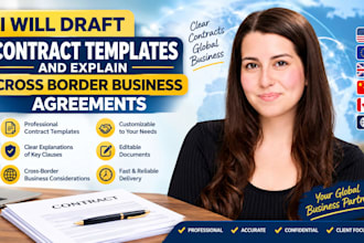 draft contract templates and explain cross border business agreements