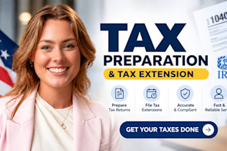 provide tax preparation and extension, fast and reliable service