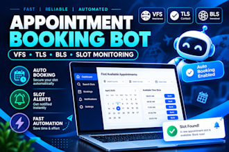 develop booking appointment bot,vfs slot watchers bot