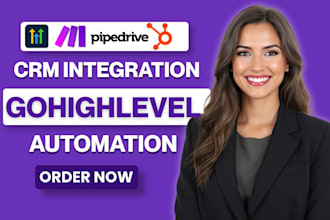 integrate and customize hubspot, pipedrive, gohighlevel CRM with zapier