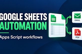 automate google sheets workflows with apps script