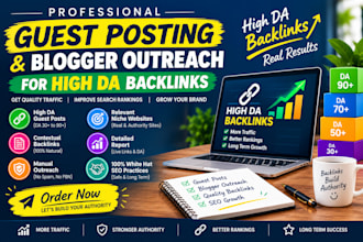 do guest posting and blogger outreach for high da backlinks