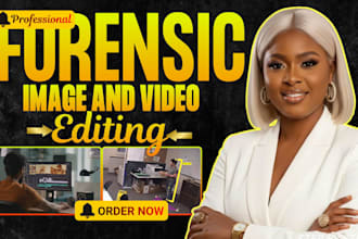 do forensic image and video editing, cctv editing, restoration, audio cleanup