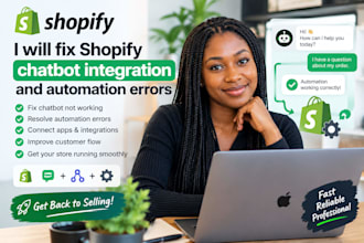 fix shopify chatbot integration and automation errors