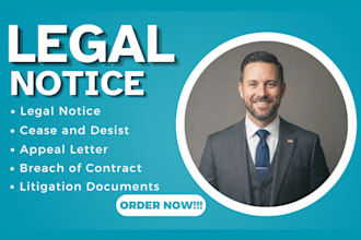 draft legal notices, demand letters, cease and desist letters, and contracts