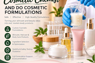 be your cosmetic chemist and do cosmetic formulations
