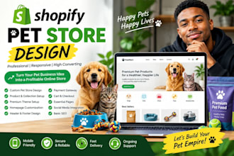 design a pet shopify store for your ecommerce business