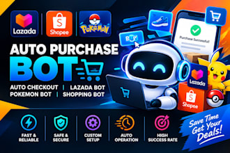 do auto purchase bot, auto checkout bot, lazada bot, pokemon bot, shopping bot