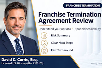 legally review your franchise termination agreement, advise options US attorney