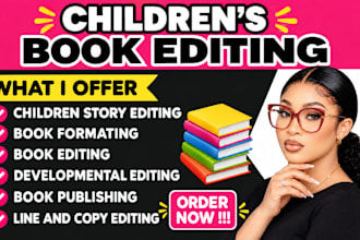 be your children book editor and proofreader for kids story books