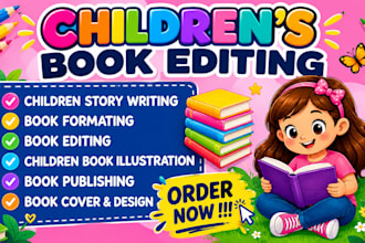 be your children book editor, edit kids story book, format kids picture book