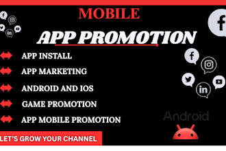 do mobile app promotion, app install, android, ios app review