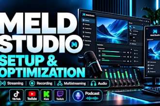 set up and optimize meld studio for streaming and recording