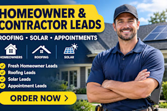 provide fresh home owners leads, roofing leads, solar appointment leads