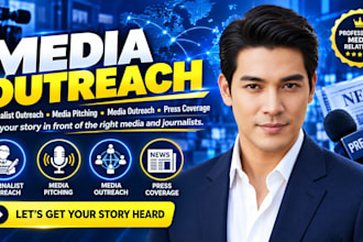 do journalist outreach, media pitching, media outreach and press coverage