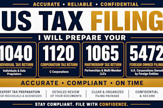 prepare US tax forms filing 1040 1120 1065 5472 for accurate business tax filing