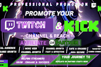 promote your twitch and kick channel and reach affiliate