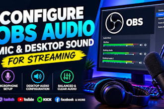 configure obs audio, microphone and desktop sound for streaming