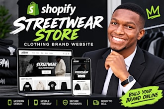 do streetwear shopify website for your clothing brand store