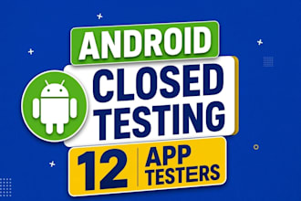 provide 12 app tester for google play closed testing for 14 days 12 app testers