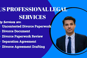 provide legal guidance for uncontested divorce and assist with paperwork