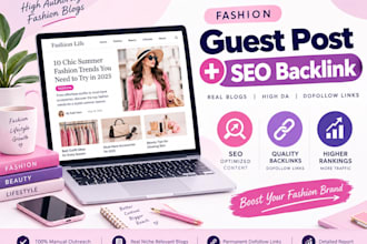provide guest posting service for premium fashion guest post backlinks