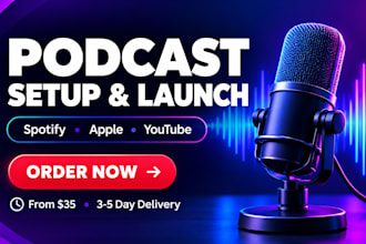 setup and launch your podcast on spotify apple podcasts youtube