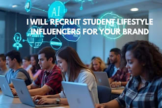 recruit targeted tech student influencers for your brand