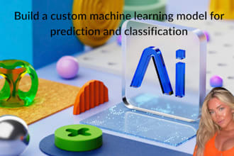 build a custom machine learning model for prediction and classification